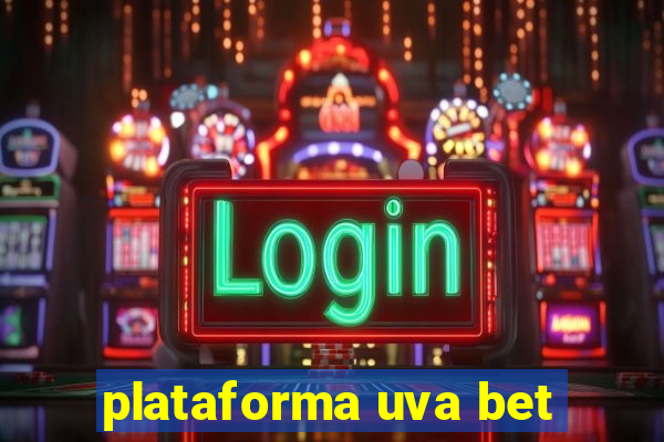 plataforma uva bet